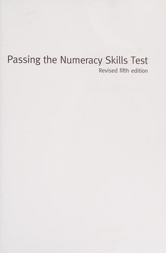 Passing the Numeracy Skills Test: Revised Fifth Edition
