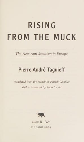 Rising from the muck: the new anti-semitism in Europe