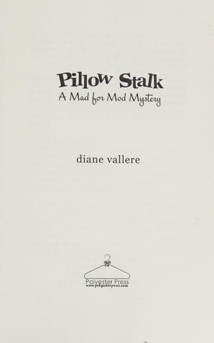 Pillow stalk: a mad for mod mystery