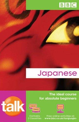 Talk Japanese (Talk Short Language Course)