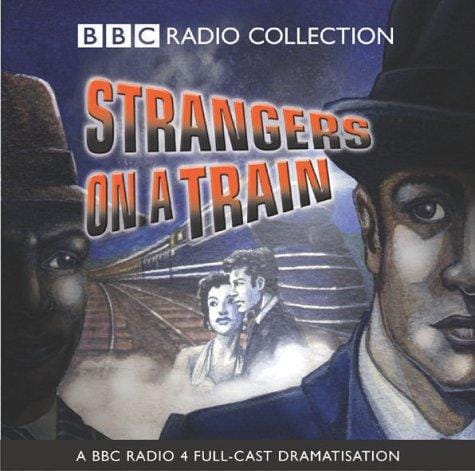 Strangers on a Train (BBC Radio Collection)