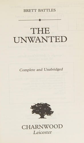 The unwanted