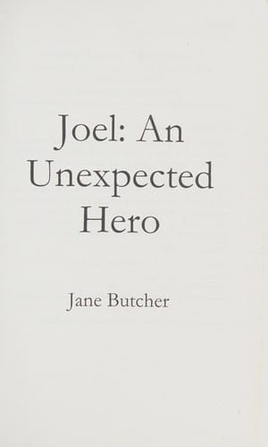 Joel: an unexpected hero