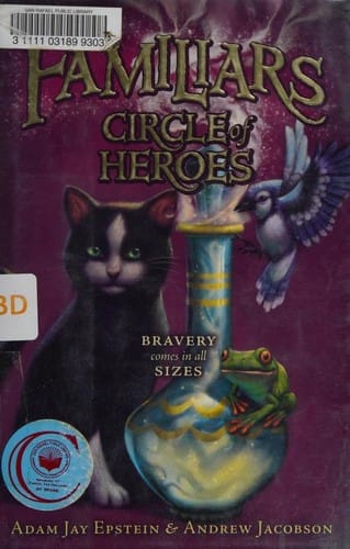 The Familiars: Circle of heroes