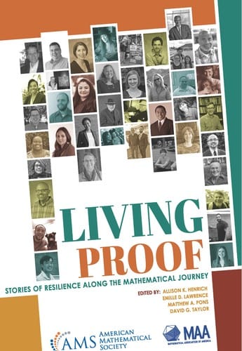 Living Proof: Stories of Resilience along the Mathematical Journey