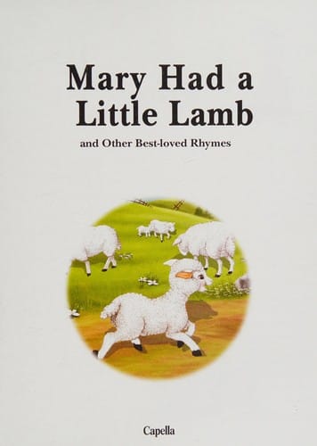 Mary had a little lamb and other best-loved rhymes