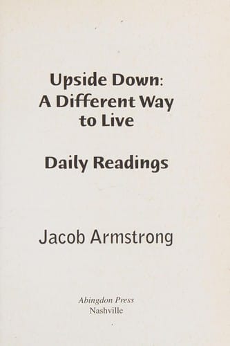 Upside down: a different way to live, daily readings