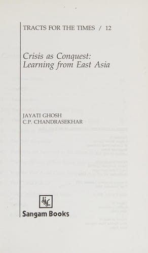 Crisis as Conquest: Learning from East Asia