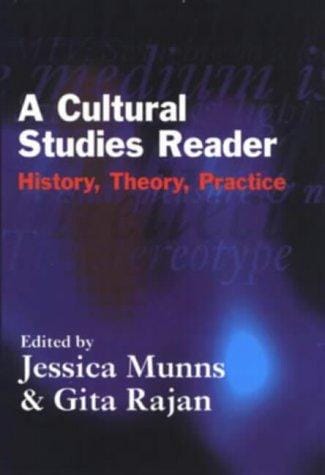 Cultural Studies Reader: History, Theory, Practice