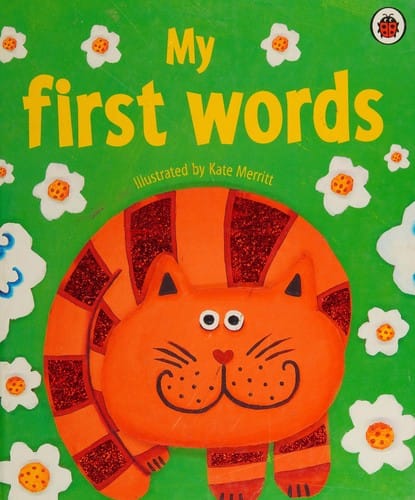 My first words