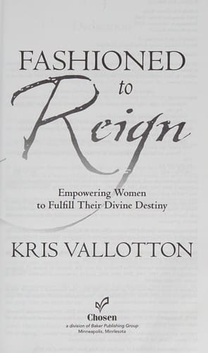 Fashioned to reign: empowering women to fulfill their divine destiny