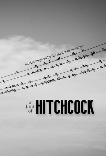 A Hint of Hitchcock: Stories Inspired by the Master of Suspense