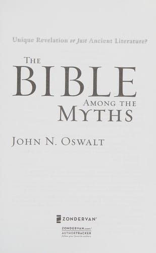 The Bible among other myths: unique or just different?