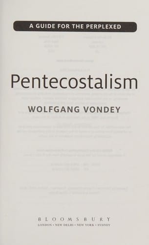 Pentecostalism: a guide for the perplexed