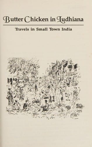 Butter chicken in Ludhiana: travels in small town India