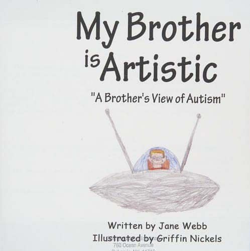 My brother is artistic: "a brother's view of autism"