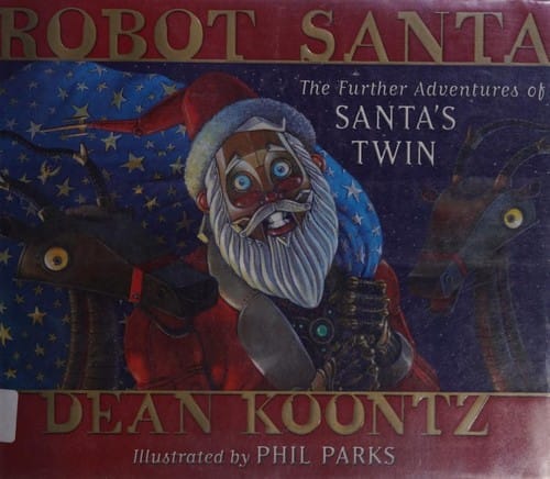 Robot Santa: the further adventures of Santa's twin