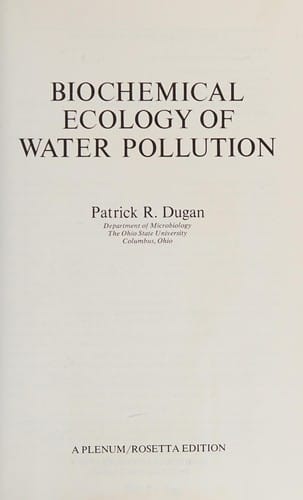 Biochemical ecology of water pollution