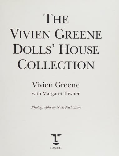 The Vivien Greene's Doll's House Collection