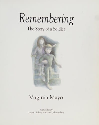 Remembering: the story of a soldier