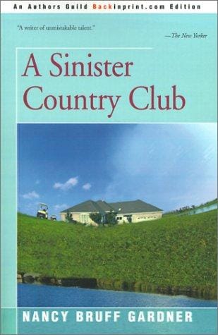 A Sinister Country Club