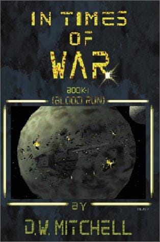 In Times of War, Book 1: Blood Run (In Times of War)