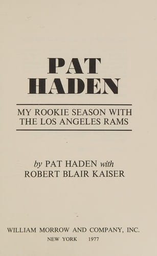 Pat Haden: my rookie season with the Los Angeles Rams