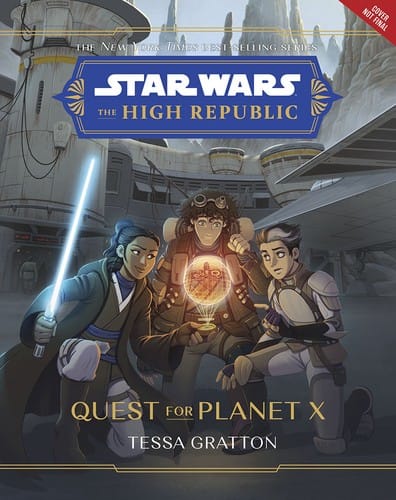 Quest for Planet X: Star Wars: The High Republic