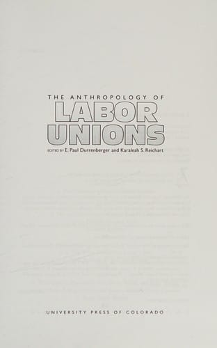 Anthropology of Labor Unions