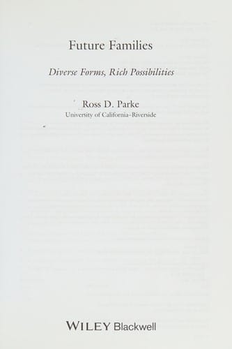 Future families: diverse forms, rich possibilities