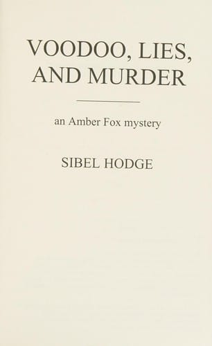 Voodoo, lies, and murder