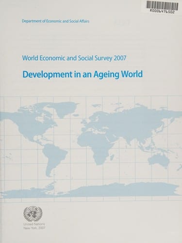 World economic and social survey 2007: Development in an ageing world