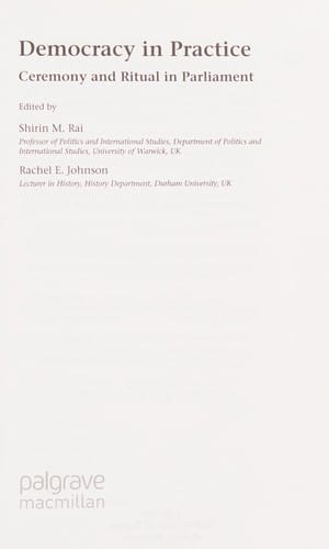 Democracy in practice: ceremony and ritual in parliaments