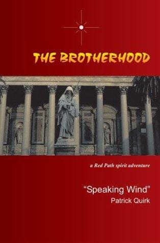 The Brotherhood: A Red Path Spirit Adventure