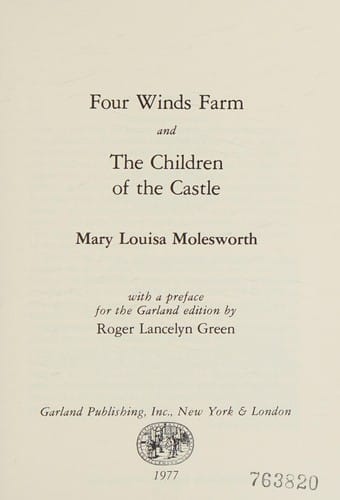 Four winds farm and The children of the castle