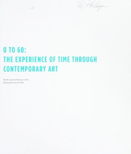 0 to 60: the experience of time through contemporary art