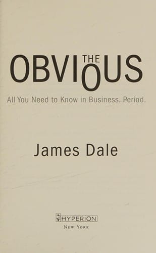 The obvious: all you need to know in business : period