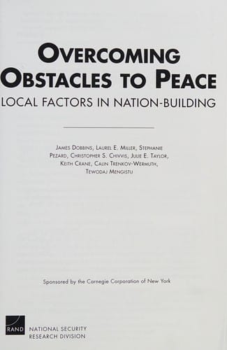 Overcoming obstacles to peace: local factors in nation-building