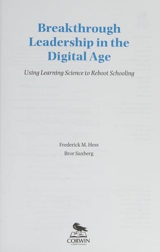 Breakthrough Leadership in the Digital Age: Using Learning Science to Reboot Schooling