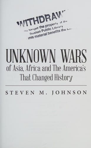 Unknown wars of Asia, Africa and the America's that changed history