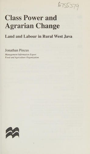Class, power, and agrarian change: land and labour in rural West Java