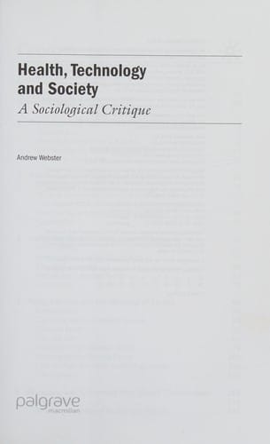 HEALTH, TECHNOLOGY AND SOCIETY: A SOCIOLOGICAL CRITIQUE.