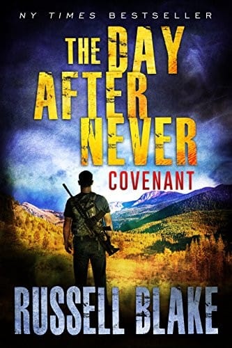 The Day After Never - Covenant: Post-Apocalyptic Dystopian Thriller - Book 3