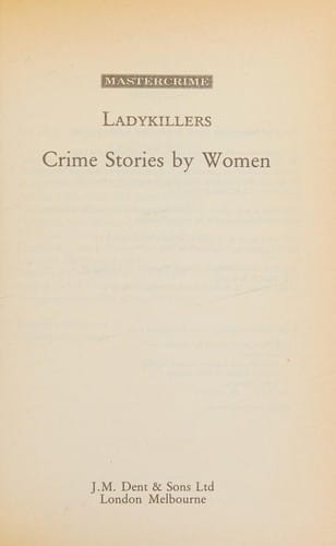 Ladykillers: crime stories by women.