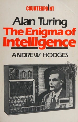 Alan Turing: the enigma of intelligence