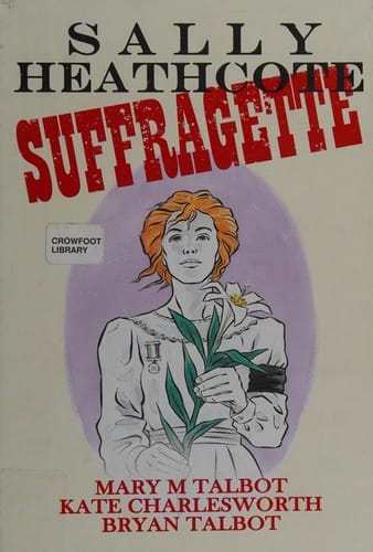 Sally Heathcote, suffragette