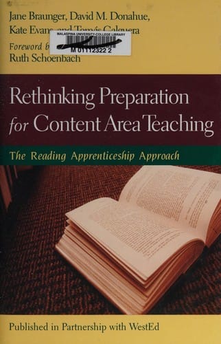 Rethinking preparation for content area teaching: the reading apprenticeship approach