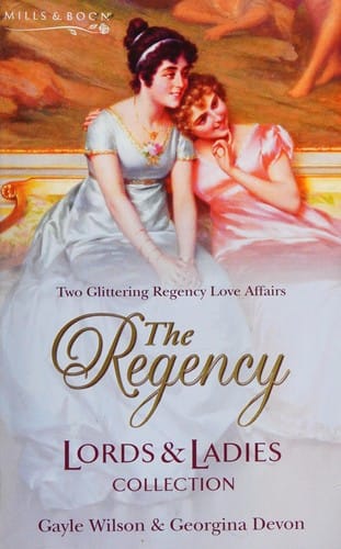 Honour's Bride / The Rebel: Regency Lords and Ladies Collection, Vol. 16