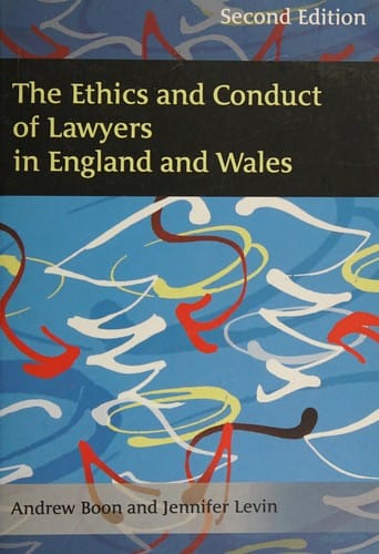 The Ethics and Conduct of Lawyers in the UK
