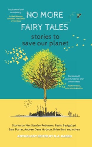 No More Fairy Tales: Stories to Save our Planet